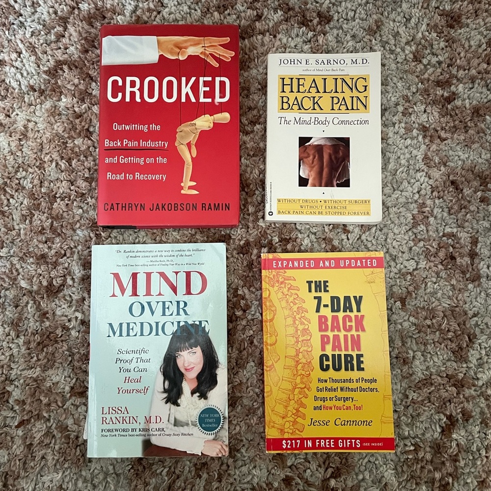 Set of 4 Books for Back Pain (Crooked, Mind Over Medicine, +2 more)